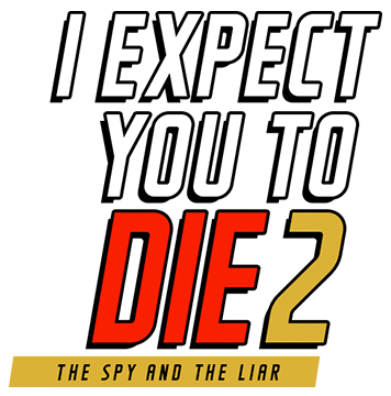 I Expect You To Die 2 Logo