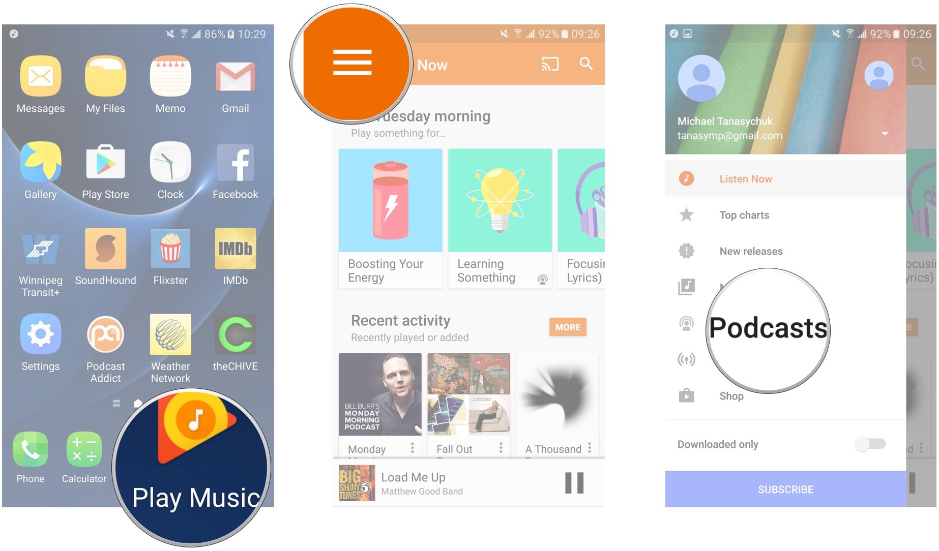Launch Google Play Music, tap the menu button, tap Podcasts