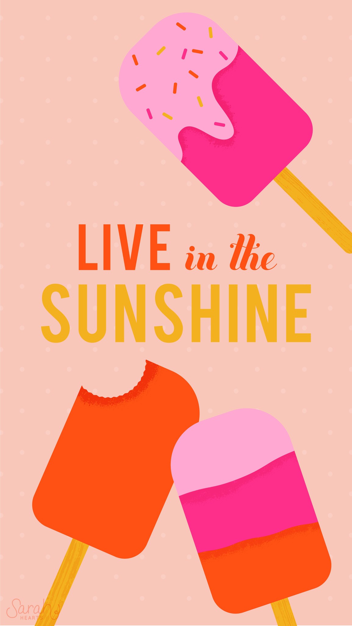 Live in the sunshine