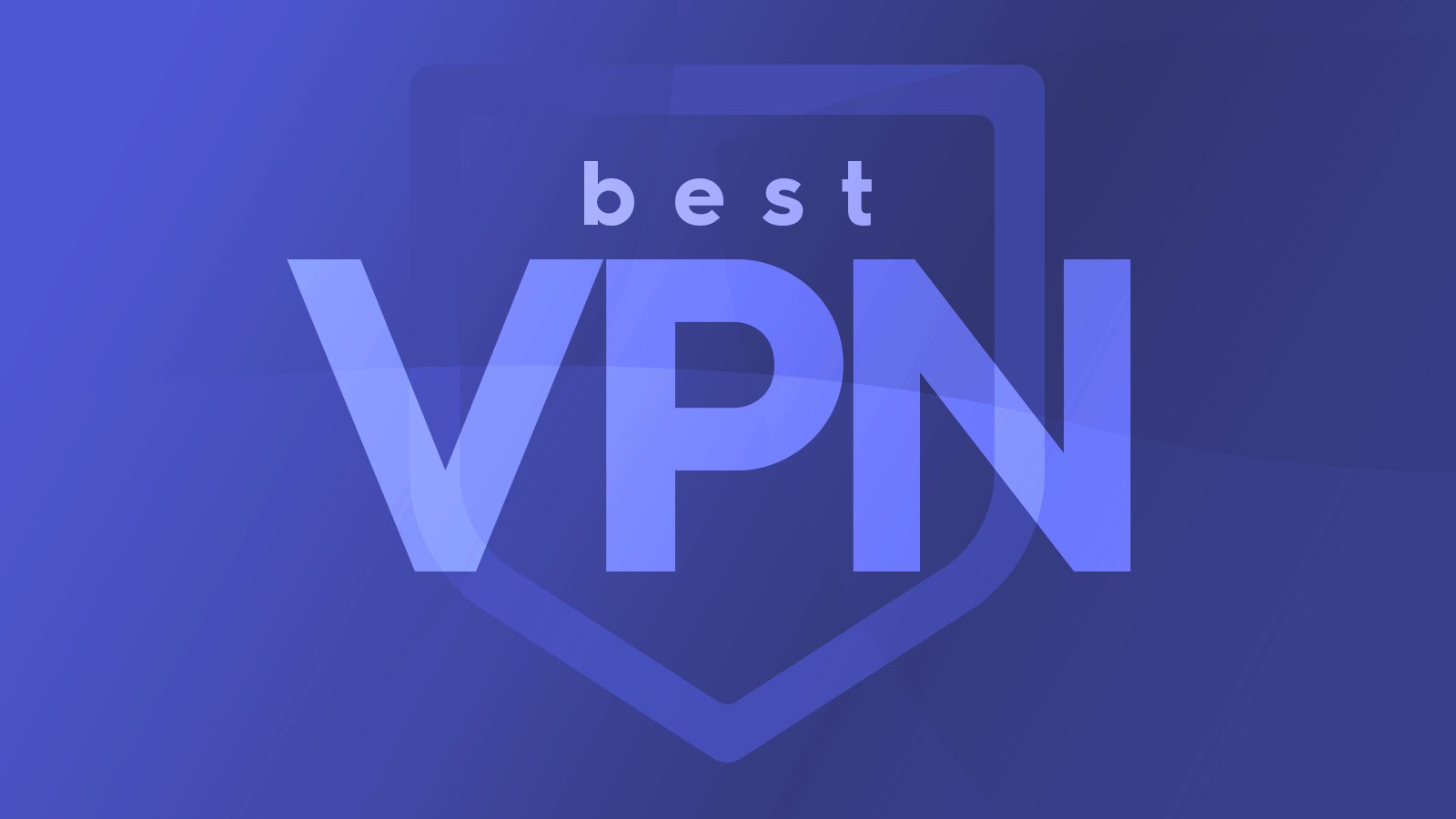 Best VPN services in 2021