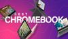 These are the best Chromebooks to buy for you and your family