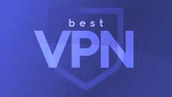 Need a VPN? Here are the absolute best services available right now