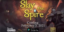 Android players will be able to jump into Slay the Spire on February 3
