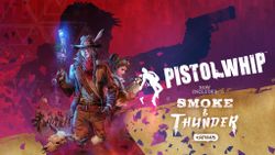 Pistol Whip channels Red Dead in "Smoke and Thunder" DLC for Oculus Quest