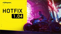 Cyberpunk 2077's first post-launch update is now available for Stadia
