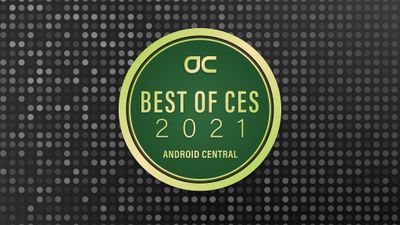 Android Central's Best of CES 2021